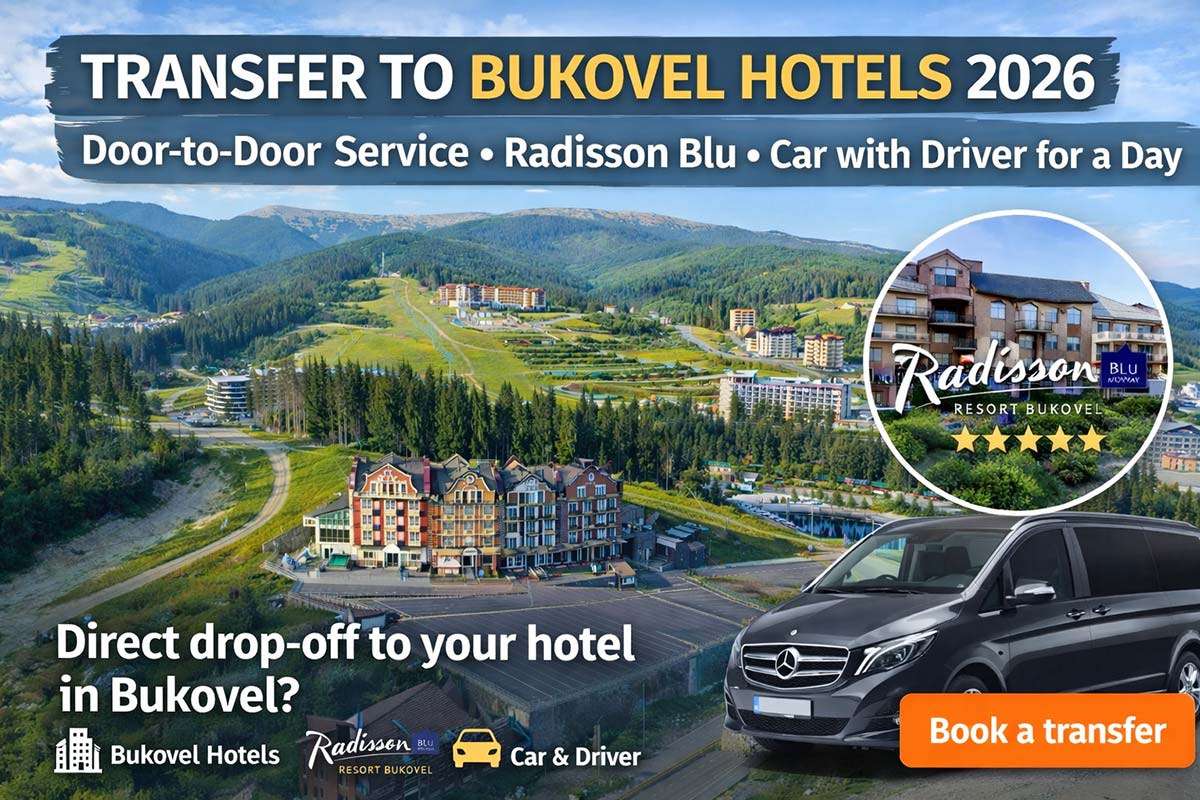 Door-to-door transfer to Bukovel hotels in 2026, including Radisson Blu and a car with driver for a day